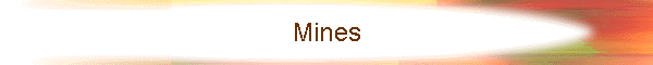 Mines
