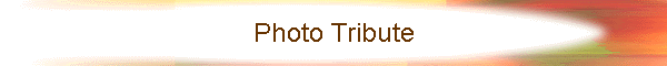 Photo Tribute