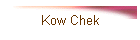 Kow Chek