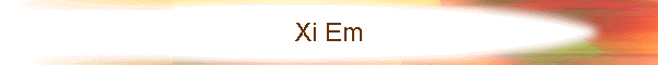 Xi Em