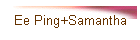 Ee Ping+Samantha