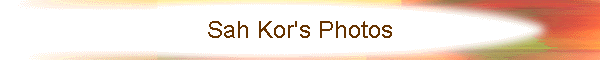 Sah Kor's Photos