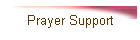 Prayer Support